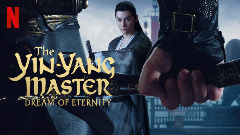 Maestrul Yin-Yang: Visul eternității / The Yin-Yang Master: Dream Of Eternity (2021)